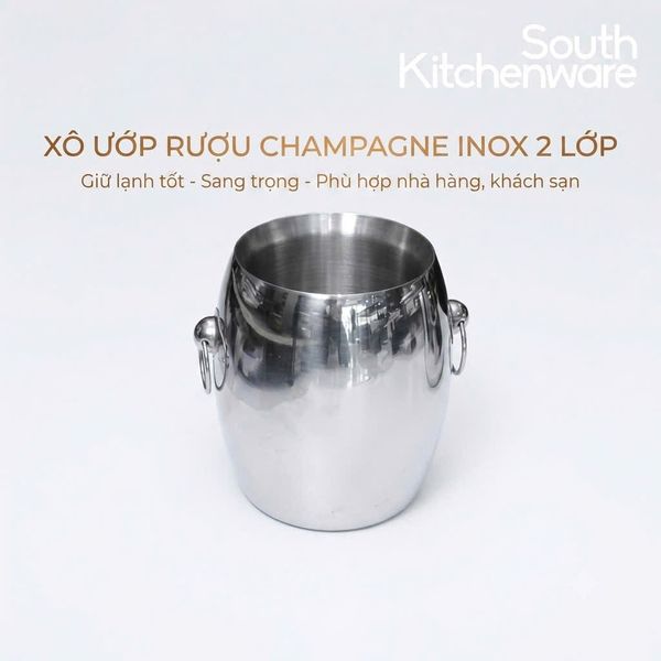 Xô ướp rượu champagne inox 2 lớp giữ lạnh South Kitchenware