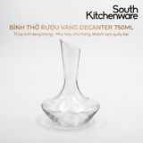 Bình thở rượu vang Decanter thủy tinh 750ml South Kitchenware 