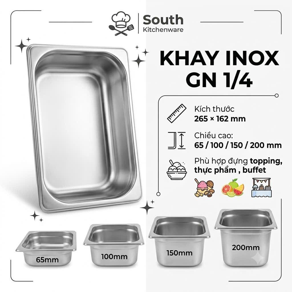  Khay inox GN 1/4 đựng topping, thực phẩm – Cao 65, 100, 150, 200 mm 