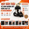 Máy bắn trấu vệ sinh buồng đốt - họng nạp xả dùng cho xe máy và ô tô