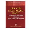 Tân việt Cách mạng Đảng trong cuộc vận động thành lập Đảng Cộng Sản Việt Nam