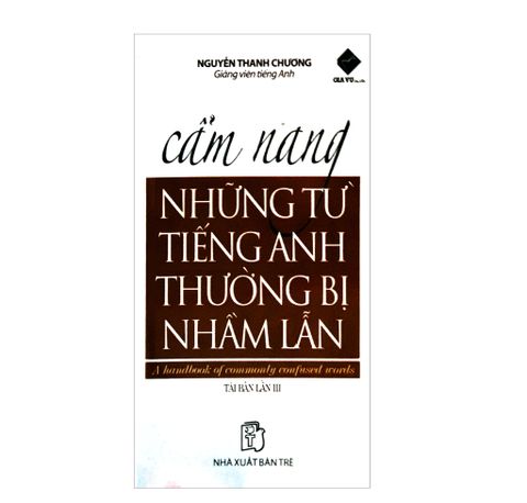 Cẩm nang những từ tiếng Anh thường bị nhầm lẫn