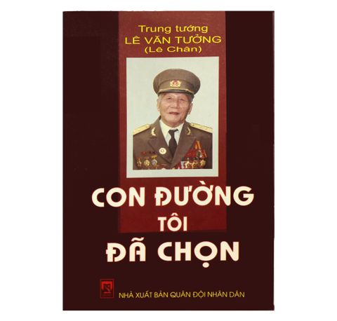 Con đường tôi đã chọn Trung tướng Lê Văn Tưởng