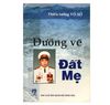 Đường về đất mẹ Thiếu tướng Võ Sở