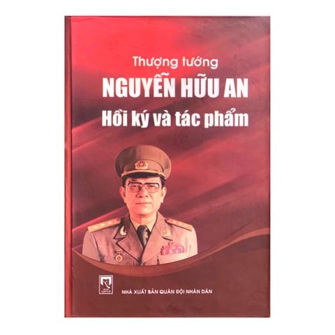 Thượng tướng Nguyễn Hữu An Hồi ký và tác phẩm