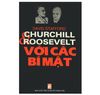 Churchill Roosevelt Với các bí mật