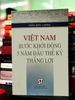 Việt Nam Bước khởi động 5 năm đầu thế kỷ thắng lợi