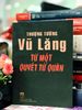 Thượng tướng Vũ Lăng từ một quyết tử quân