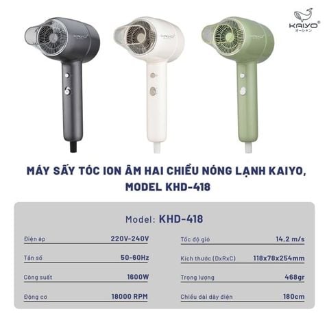 MÁY SẤY TÓC ION ÂM 2 CHIỀU NÓNG LẠNH KAIYO, MODEL KHD-418