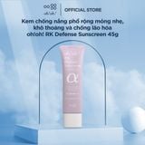  [MỚI RA MẮT] Kem chống nắng phổ rộng mỏng nhẹ, khô thoáng và chống lão hóa oh!oh! RK Defense Sunscreen (with 3,000ppm MSR™ Blend, B-Circadin™ & Defensil®-Soft Pres) 