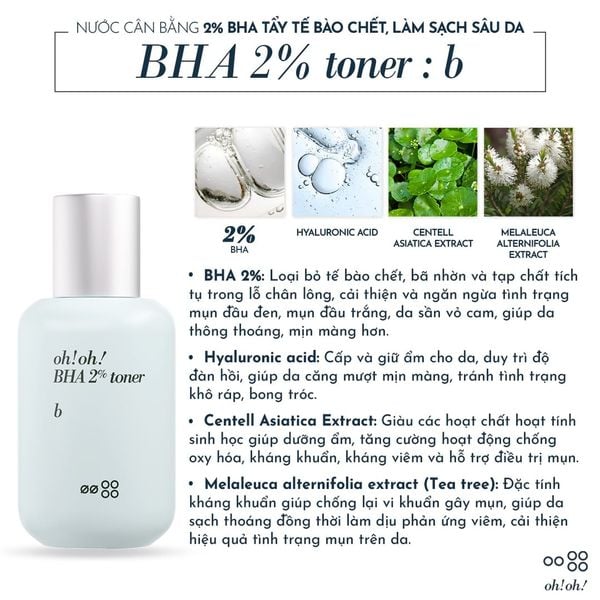  Nước Cân Bằng 2% BHA Tẩy Tế Bào Chết, Làm Sạch Sâu Da oh!oh! BHA 2% (Salicylic Acid) toner : b (75ml) 