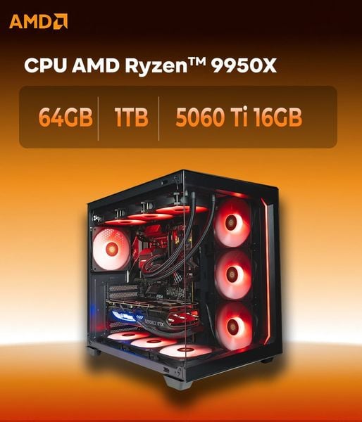  Bộ PC AMD Ryzen 9 9950X -  64GB D5 - 1TB - 5060Ti 16GB - Windows 11 