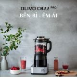 Máy Xay Nấu Cao Cấp OLIVO CB22 PRO - Độ Ồn Thấp Nhất - Chống Trào Tuyệt Đối - Vệ Sinh Khử Khuẩn