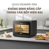 NỒI CHIÊN HẤP ĐA NĂNG OLIVO STEAMFRY XTRA - NÂNG CẤP BẢNG ĐIỀU KHIỂN OLED HIỆN ĐẠI