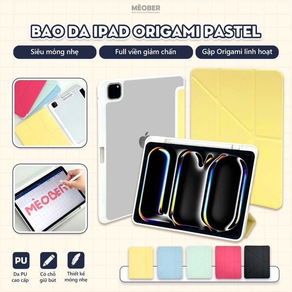  Bao da iPad Origami Pastel, gấp xếp xoay 360 cho Pro 11, Mini 6/7, Air 4/5/6/7, Gen10/11 A16, Pro M4 - lưng trong viền đồng màu by MèoBer 