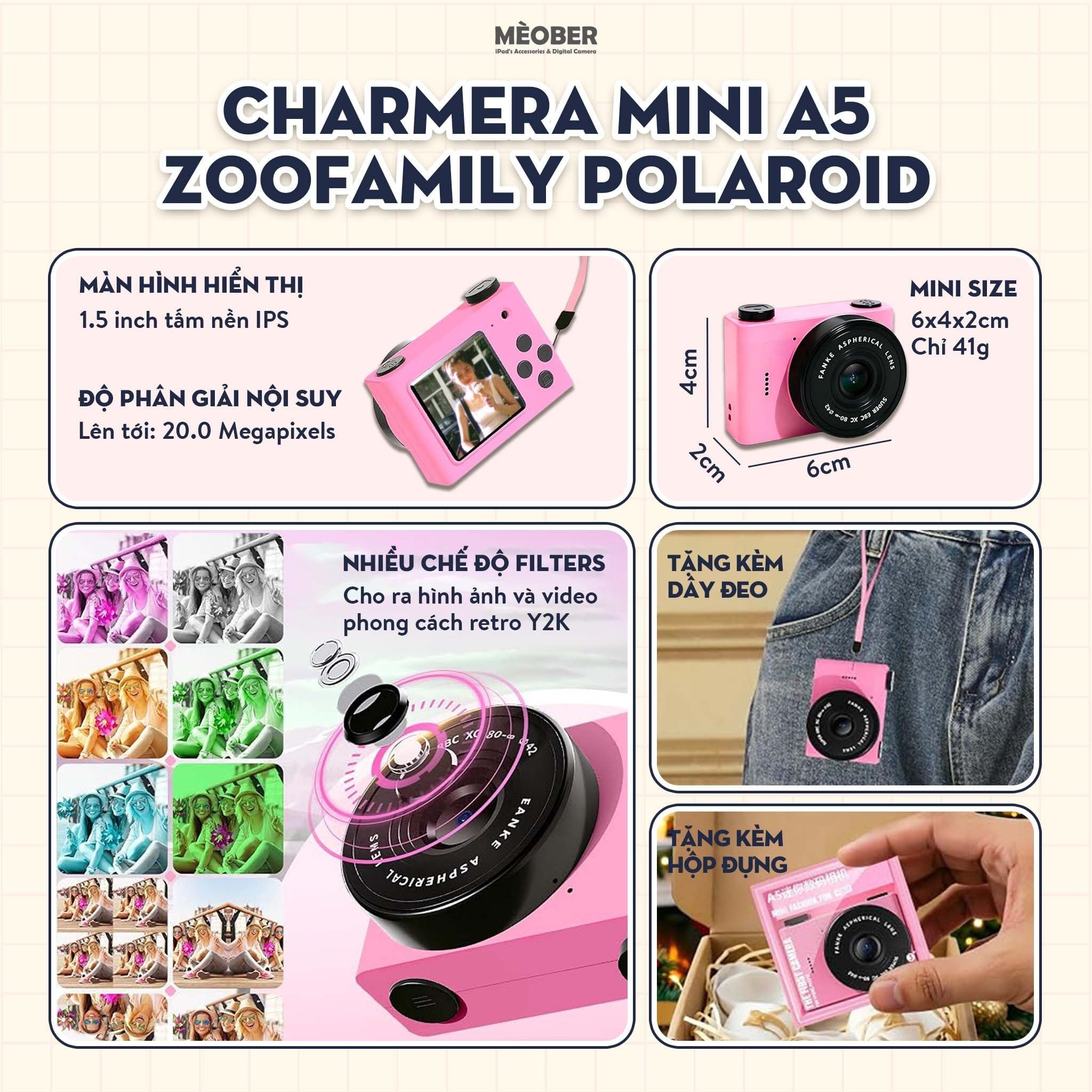  Máy Ảnh Móc Khóa Series Charmera Mini S5 Insta & A5 Polaroid ZooFamily – Chụp 64MP, quay video, filter & sticker độc quyền Y2K by MèoBer 