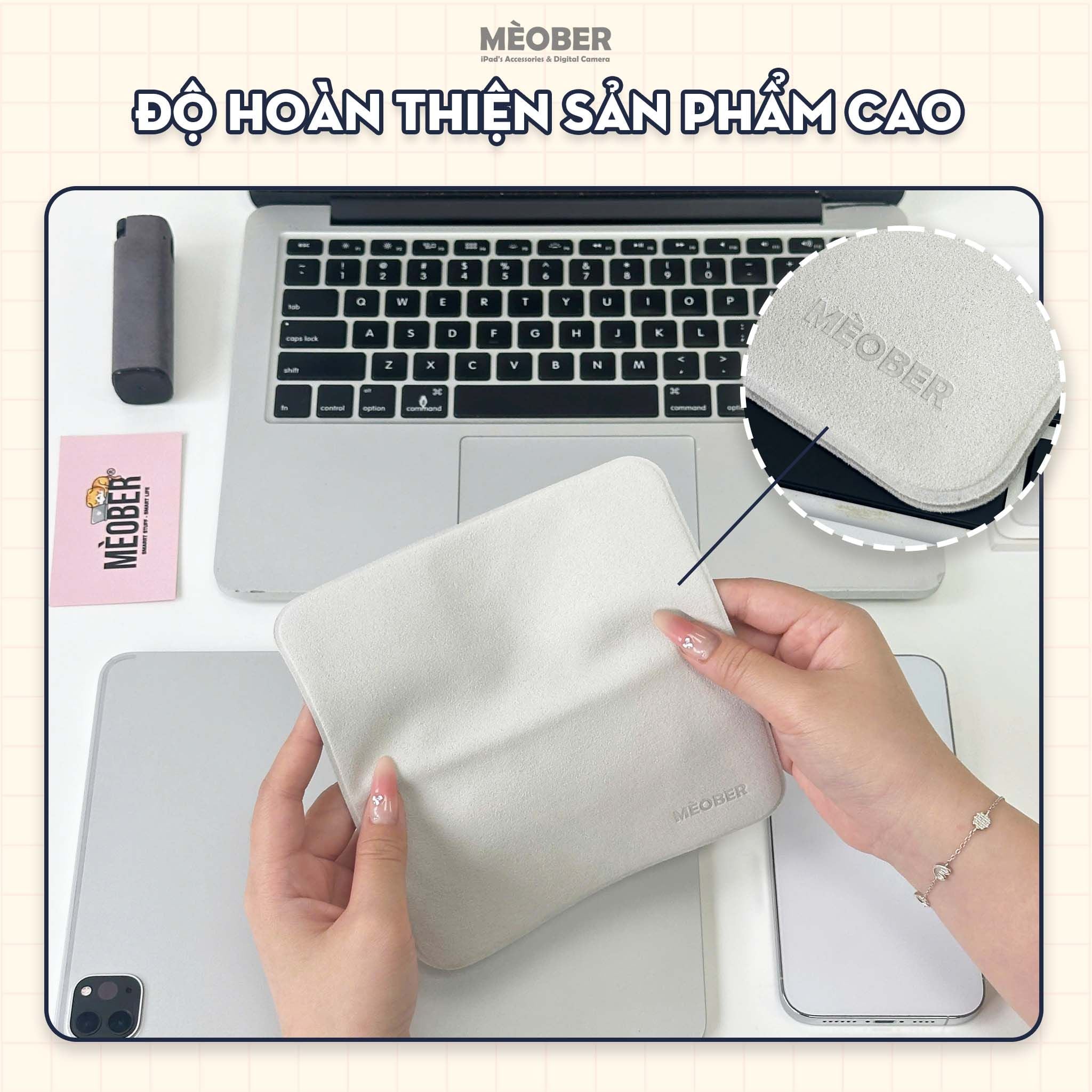  Khăn lau màn hình Premium Polishing Cloth Microfiber by MèoBer cho điện thoại, iPad, MacBook, Digicam 