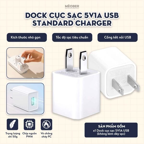  Dock cục sạc 5V1A USB đa năng Standard Charger - Tăng cường ổn định, nguồn với công suất tối ưu bền bỉ dành cho thiết bị, phụ kiện công nghệ by MèoBer 