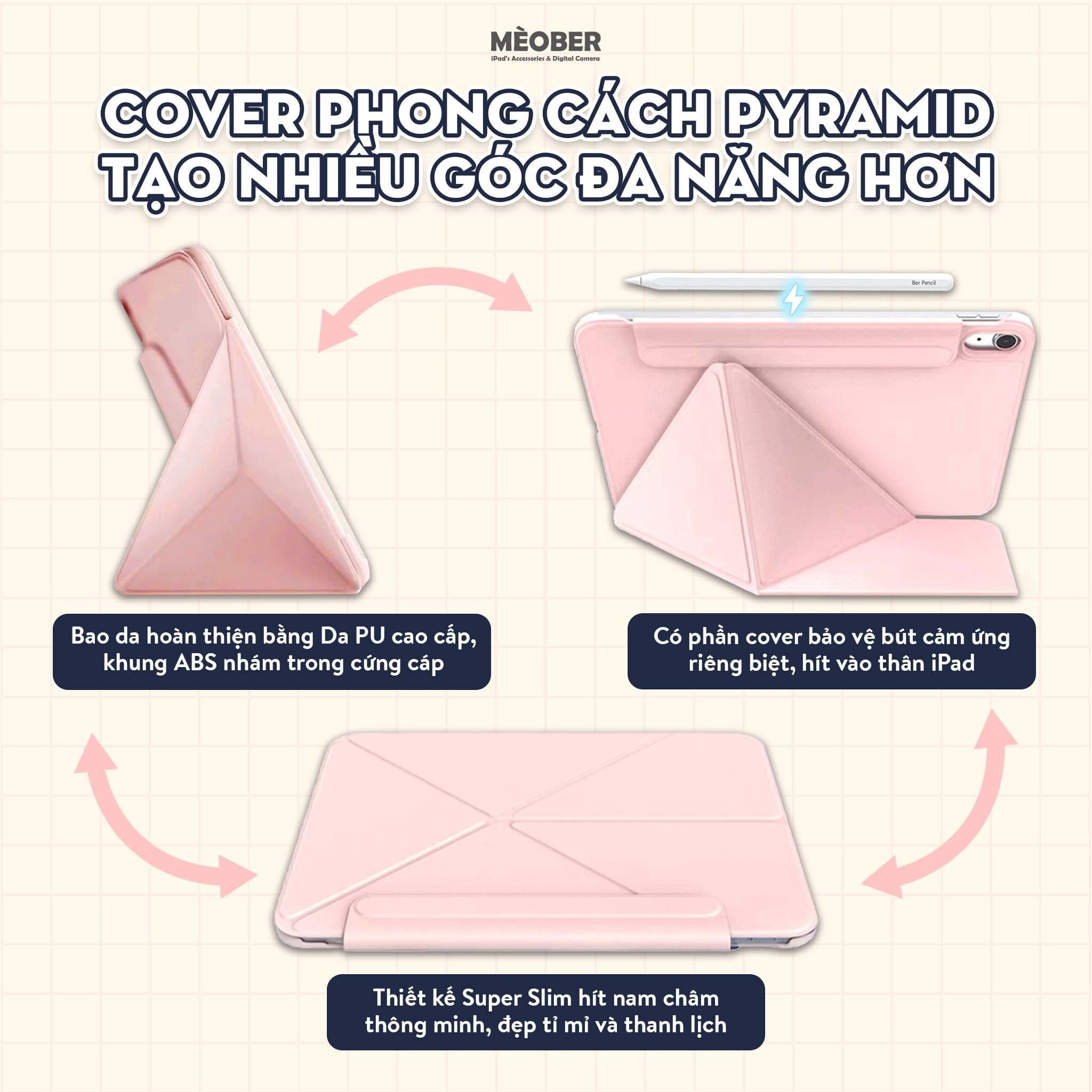  [2026] Bao da iPad nam châm Pyramid Slim Magnetic - Siêu mỏng hít lưng iPad, có viền bảo vệ dành cho Pro M1/M2, M4, Air 4/5/6, Gen 10/11 A16, Mini 6/7 by MèoBer 