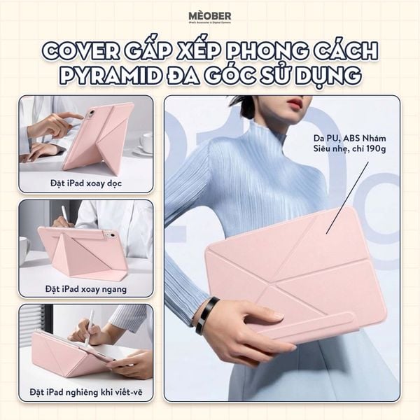  [2026] Bao da iPad nam châm Pyramid Slim Magnetic - Siêu mỏng hít lưng iPad, có viền bảo vệ dành cho Pro M1/M2, M4, Air 4/5/6, Gen 10/11 A16, Mini 6/7 by MèoBer 