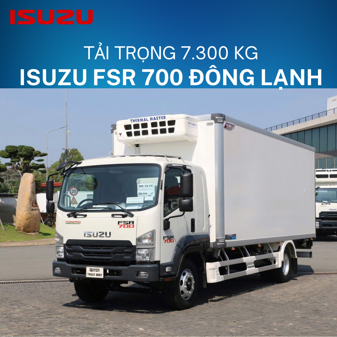  Isuzu FSR 700 Cabin Kép Thùng Đông Lạnh Quyền Auto 