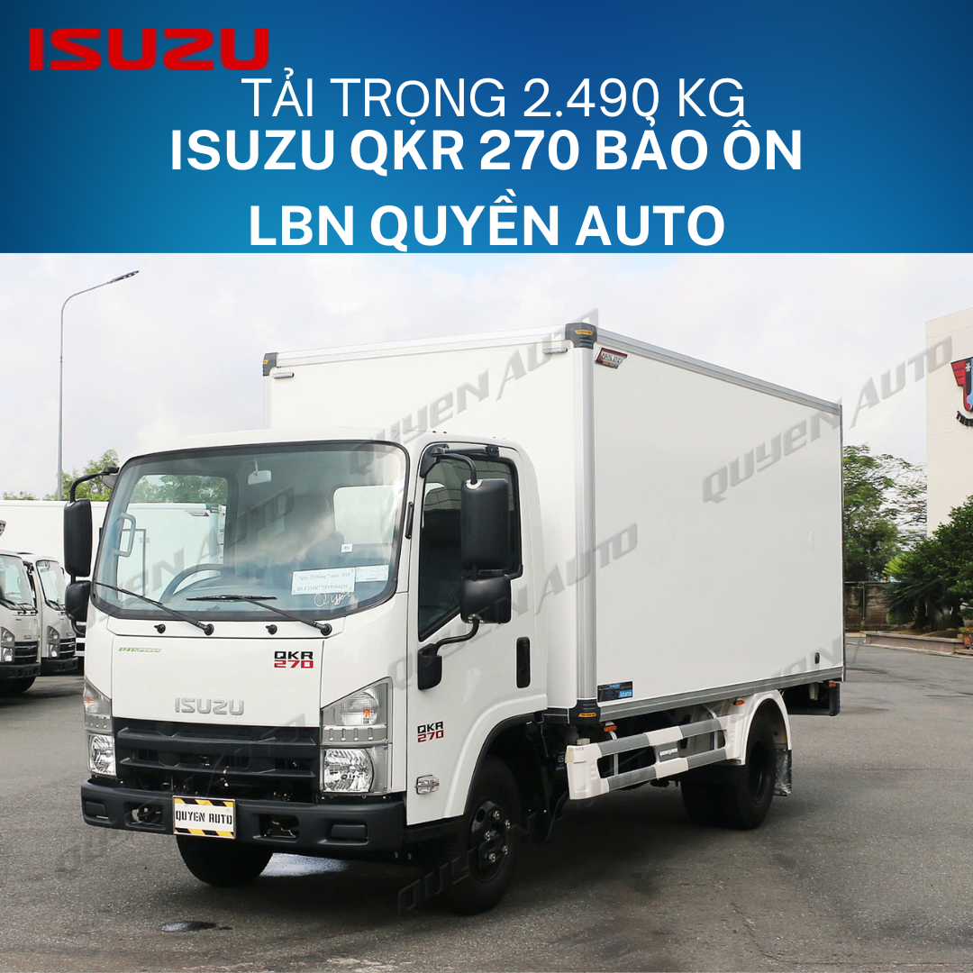  Isuzu QKR 270 Thùng Bảo Ôn LBN Quyền Auto 