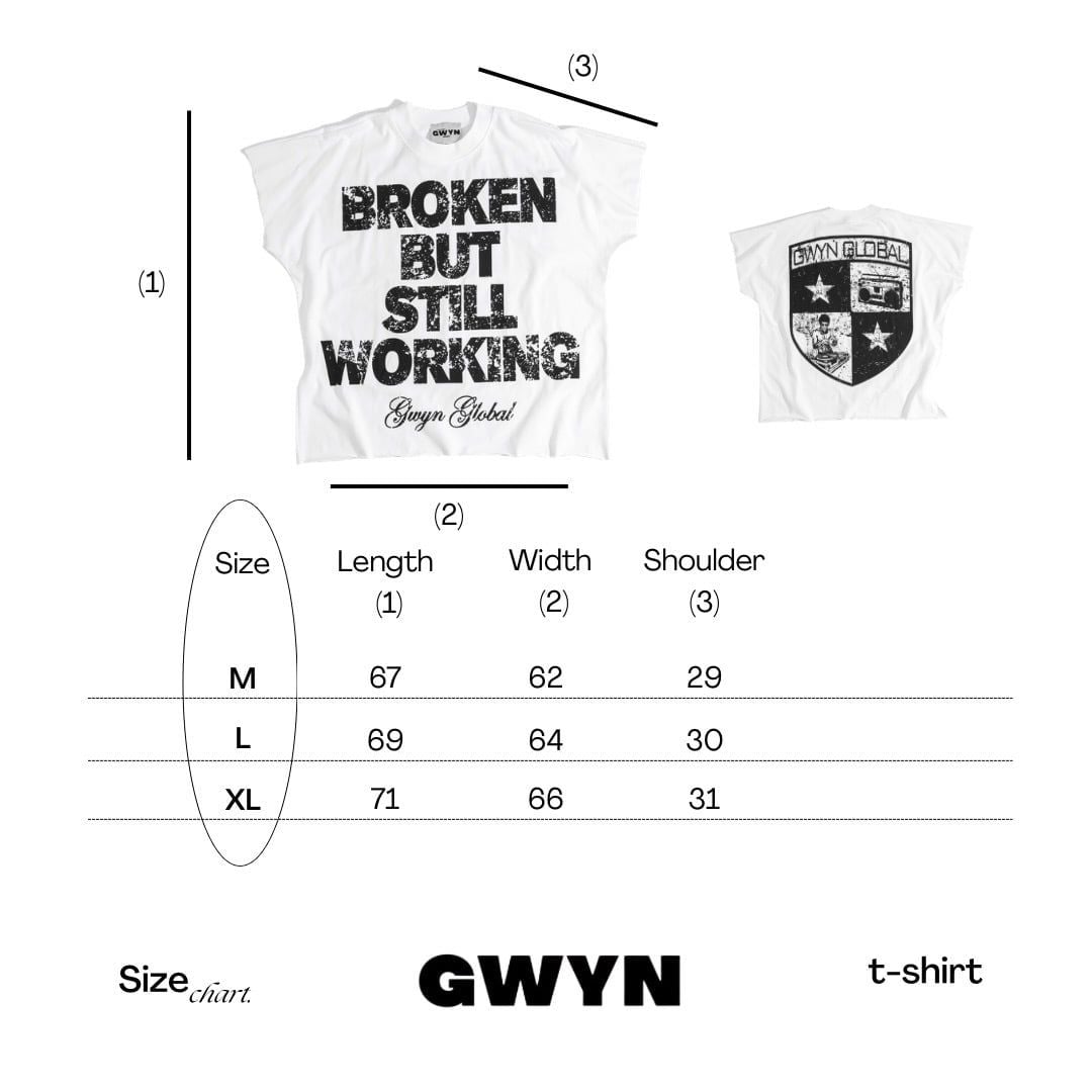  GWYN BROKEN BUT STILL WORKING T-SHIRT 