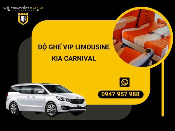  Độ ghế VIP Limousine kia carnival 