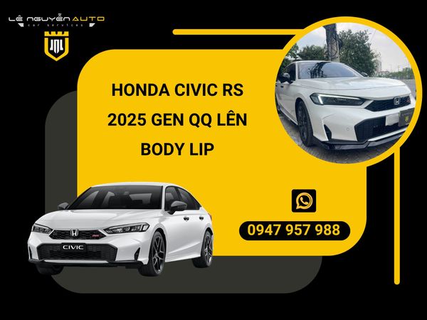  Honda Civic RS 2025 Gen QQ lên Body Lip 