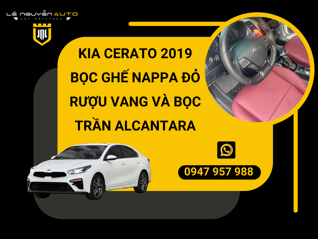 Kia Cerato 2019 bọc ghế Nappa đỏ rượu vang và bọc trần Alcantara nâng cấp nội thất toàn diện