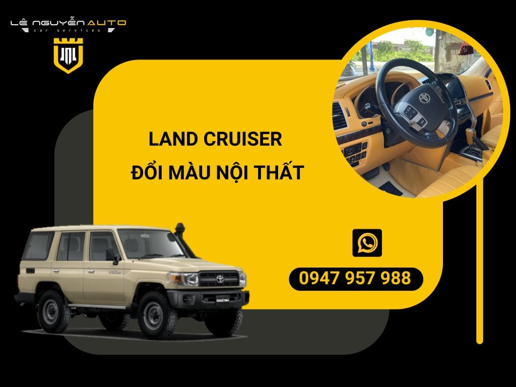 Land Cruiser đổi màu nội thất
