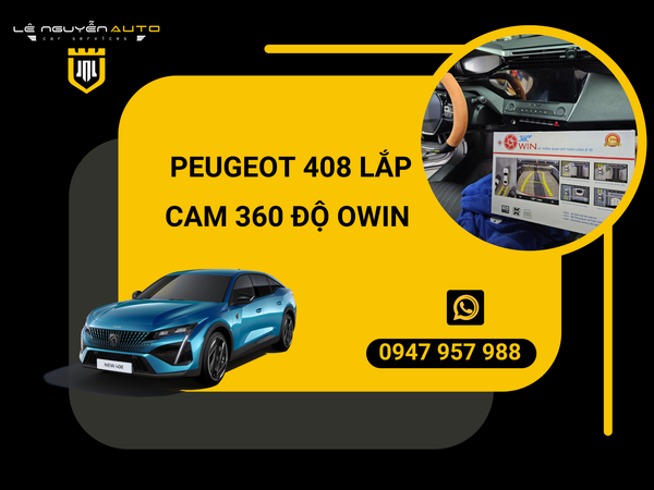  Peugeot 408 lắp camera 360 độ Owin quan sát toàn diện xung quanh xe 