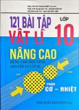 121 Bài tập Vật lí nâng cao lớp 10 (Dùng cho học sinh chuyên lí Cấp III)