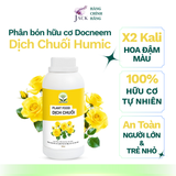  Phân bón hữu cơ dịch chuối humic Docneem 