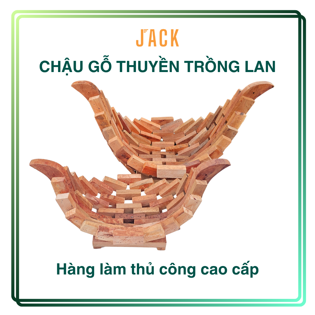  Chậu gỗ thuyền trồng lan và cây cảnh Jack thiết kế cao cấp 
