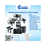  Combo quay Podcast 3 Máy Canon 