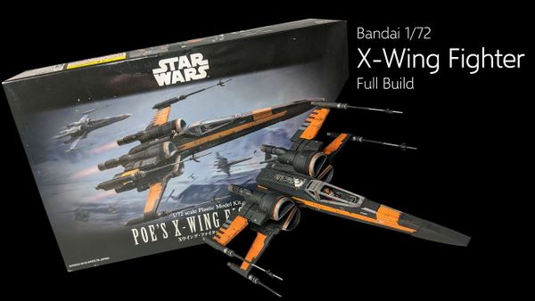 Star Wars 1/72 POE'S X-WING FIGHTER