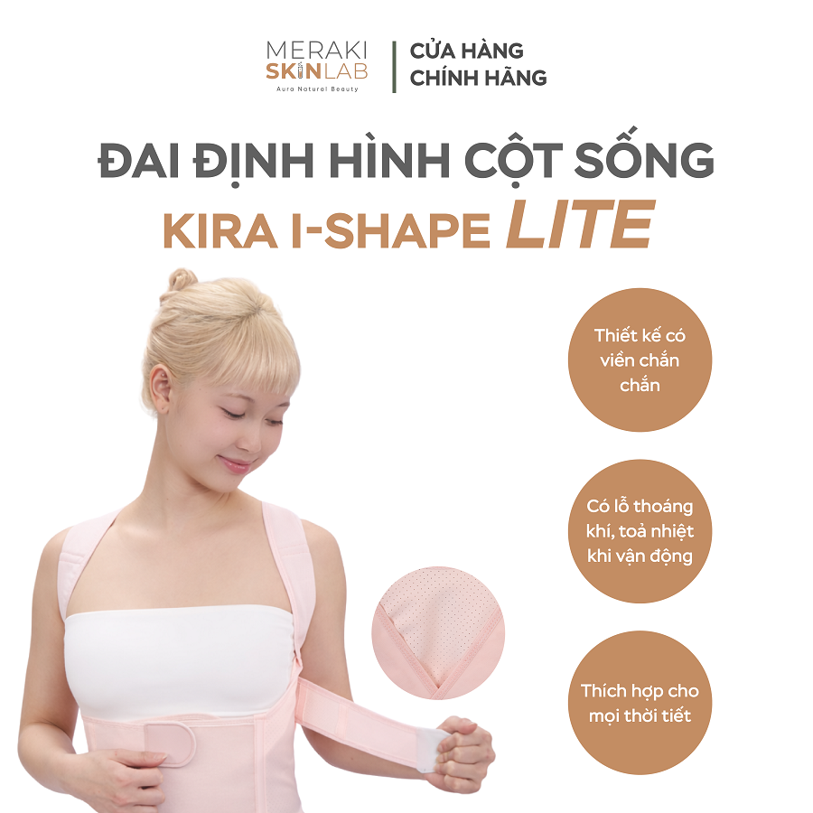  Đai chỉnh tư thế chống gù lưng I-Shape Lite KIRA, chống vẹo cột sống cao cấp - chất liệu thoáng khí tàng hình - kiểu dáng thời trang - hỗ trợ tư thế tối đa 