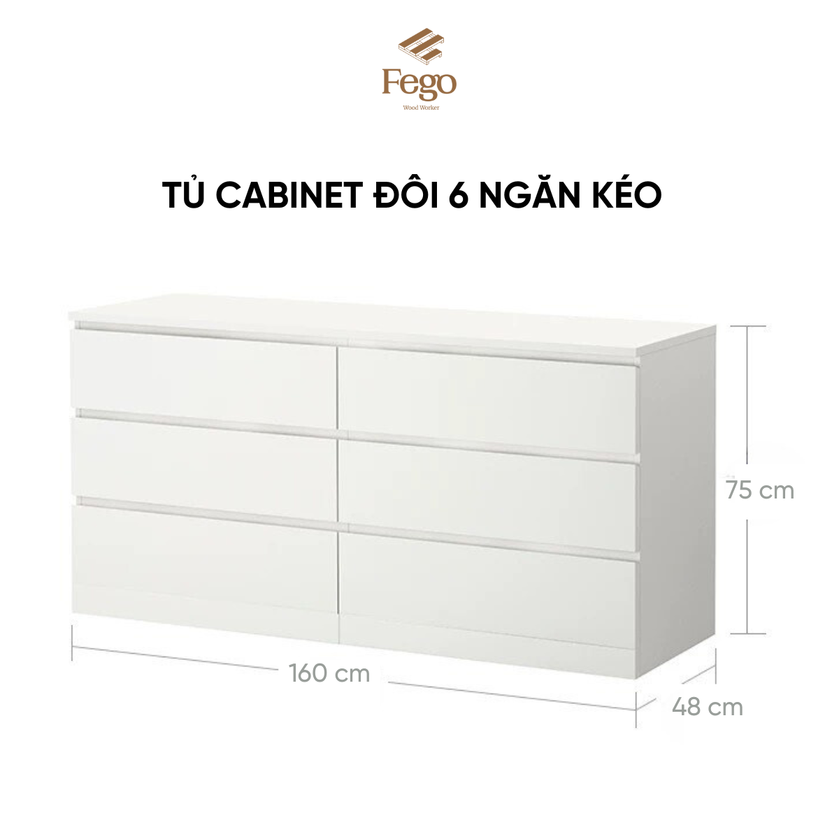 Tủ gỗ Cabinet 6 ngăn kéo cất trữ gỗ MDF trắng chống ẩm FEGO 