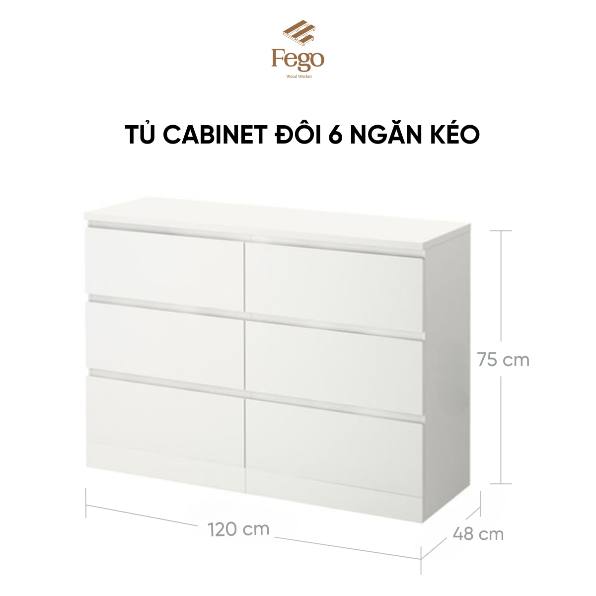  Tủ gỗ Cabinet 6 ngăn kéo cất trữ gỗ MDF trắng chống ẩm FEGO 