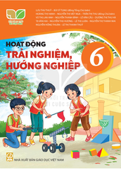  Sách giáo khoa Hoạt động trải nghiệm, hướng nghiệp 6 - Kết nối tri thức với cuộc sống 