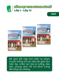  Bộ sách Sống đẹp theo gương Bác Hồ cấp THPT 
