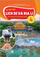  Vở bài tập Lịch sử và Địa lí 4 Tích hợp phát triển năng lực số 