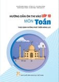  Hướng dẫn ôn thi vào lớp 10 (Theo định hướng phát triển năng lực) 