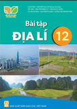  Sách bài tập Địa lí 12 - Kết nối tri thức với cuộc sống 