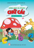  Sách Cùng Chơi Và Tư Duy - Chữ cái 