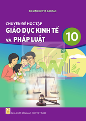  Sách giáo khoa Chuyên đề giáo dục kinh tế và pháp luật 10 