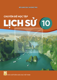  Sách giáo khoa Chuyên đề học tập Lịch Sử 10 