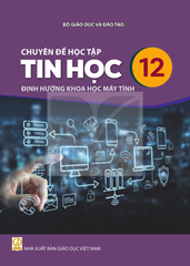  Sách giáo khoa Chuyên đề học tập Tin học - Định hướng khoa học máy tính 12 