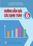  Bộ sách Hướng dẫn giải các dạng Toán (Theo chủ đề và định hướng phát triển năng lực) 